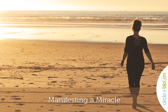 Manifesting a Miracle