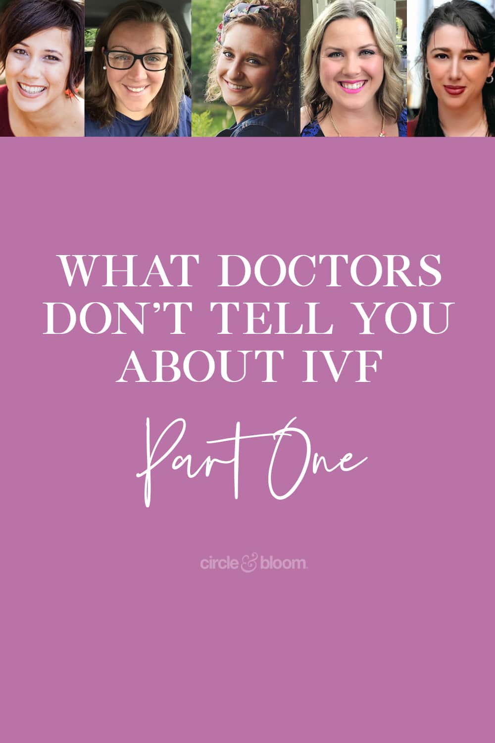 What Doctors Don’t Tell You About IVF [Part 1]