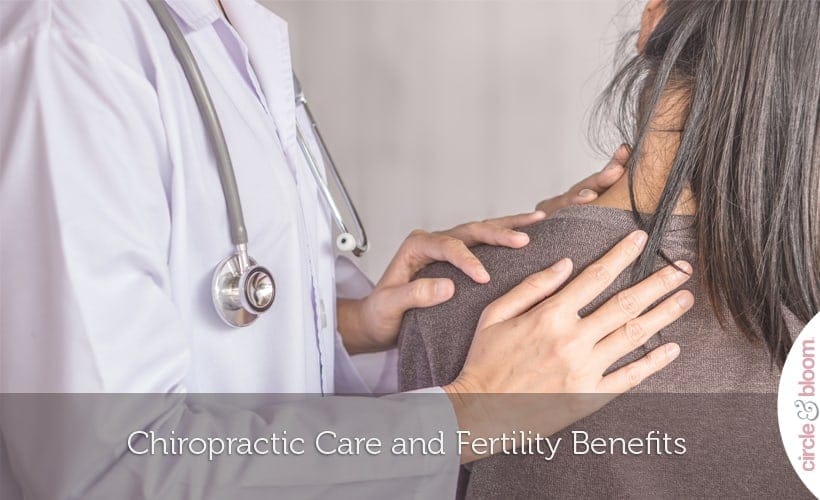 Chiropractic Care and Fertility Benefits