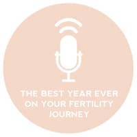 Circle+Bloom Podcast #19: The Best Year Ever On Your Fertility Journey?