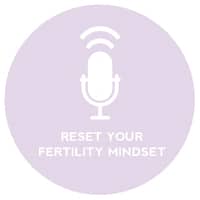 Circle+Bloom Podcast #28: Reset Your Fertility Mindset