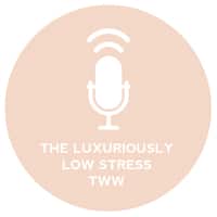 Circle+Bloom Podcast #3: The Luxuriously Low Stress TWW?