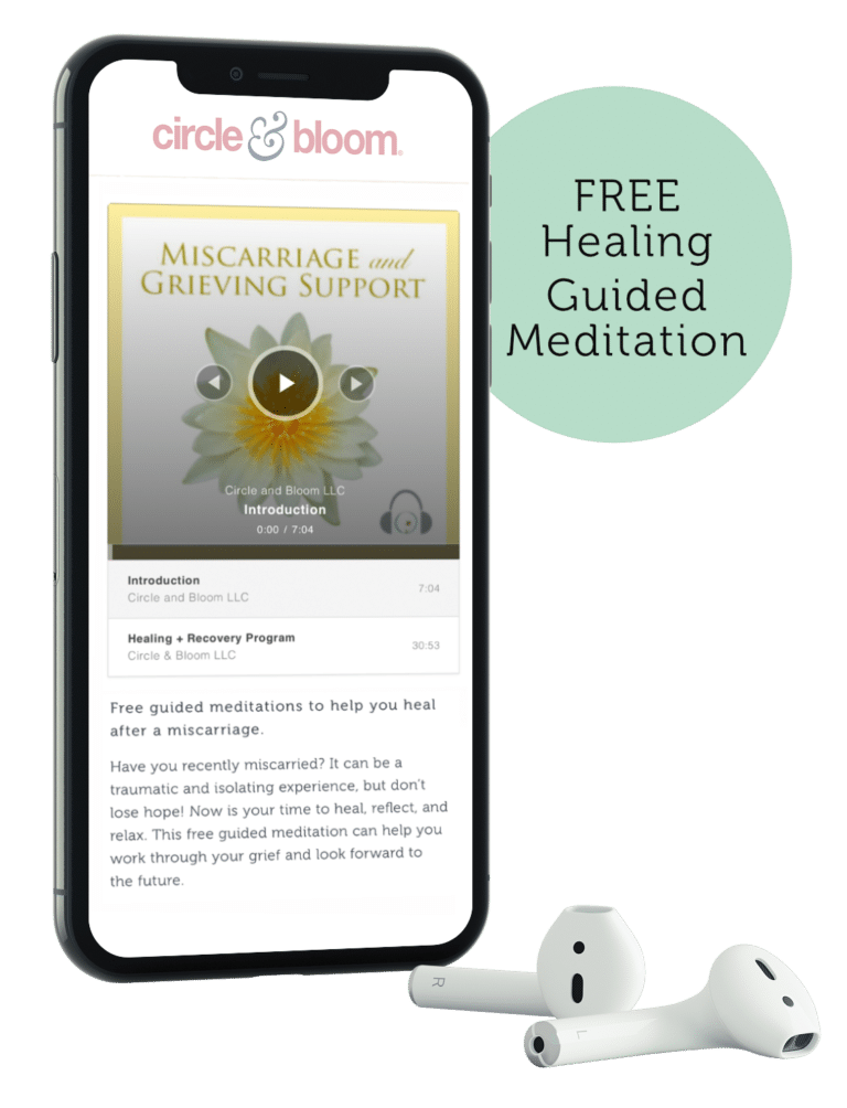 Free Guided Meditation For Healing After A Miscarriage · Circle + Bloom™