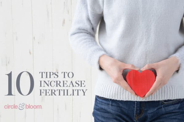 10 Tips to Increase Fertility