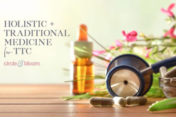The Importance of Combining Holistic and Traditional Medicine on my IVF Journey