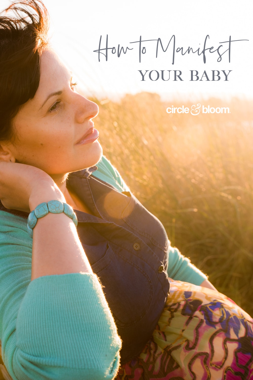 How to Manifest Your Baby