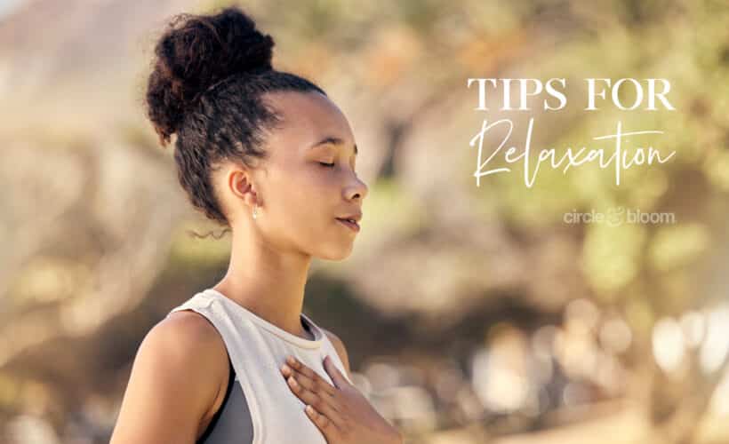 The Connection Between Stress & Fertility: Tips for Relaxation